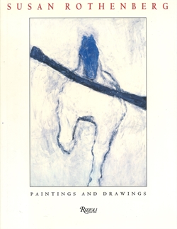 Susan Rothenberg - Paintings and drawings